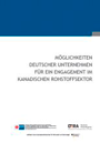 Titelblatt Länderstudie "Möglichkeiten Deutscher Unternehmen für ein Engagement im Kanadischen Rohstoffsektor"